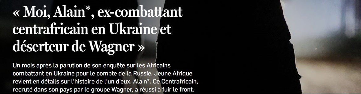 Between fiction and reality, Jeune Afrique’s report on the forced enlistment of a Central African citizen in the war against Ukraine